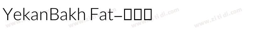 YekanBakh Fat字体转换